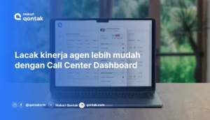 Lacak kinerja agen lebih mudah dengan Call Center Dashboard