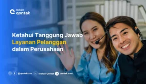 Mengenal tugas layanan pelanggan