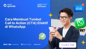 Cara Membuat Tombol Call to Action (CTA) Efektif di WhatsApp